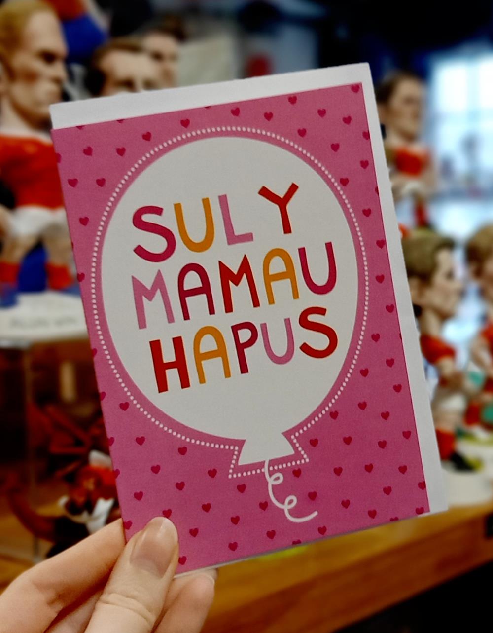 Sul Y Mamau Hapus Card (Pink)