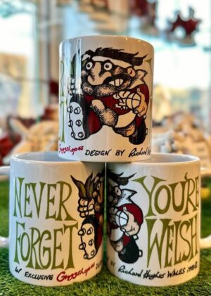 Never Forget You're Welsh Mug